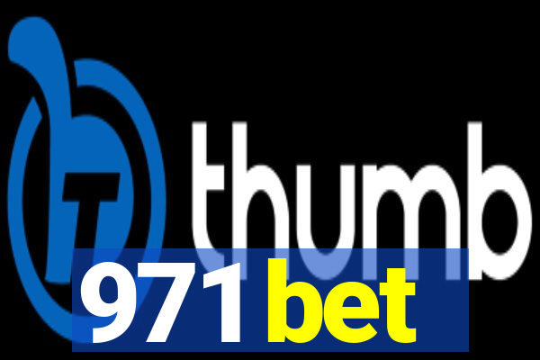 971 bet